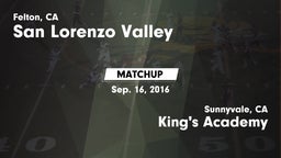 Matchup: San Lorenzo Valley vs. King's Academy  2016