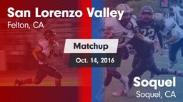 Matchup: San Lorenzo Valley vs. Soquel  2016