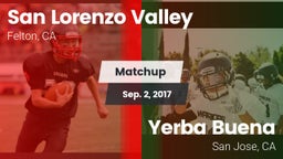 Matchup: San Lorenzo Valley vs. Yerba Buena  2017
