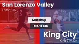 Matchup: San Lorenzo Valley vs. King City  2017