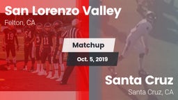Matchup: San Lorenzo Valley vs. Santa Cruz  2019