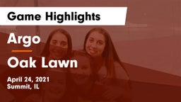Argo  vs Oak Lawn  Game Highlights - April 24, 2021
