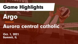 Argo  vs Aurora central catholic Game Highlights - Oct. 1, 2021