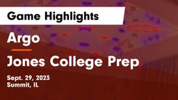 Argo  vs Jones College Prep Game Highlights - Sept. 29, 2023