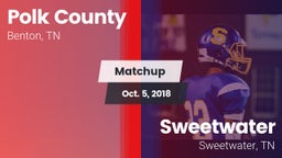 Matchup: Polk County vs. Sweetwater  2018