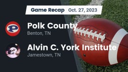 Recap: Polk County  vs. Alvin C. York Institute 2023