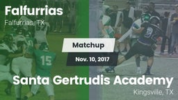 Matchup: Falfurrias vs. Santa Gertrudis Academy 2017