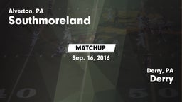 Matchup: Southmoreland vs. Derry  2016