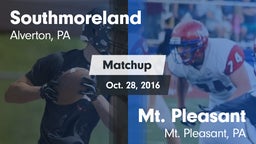 Matchup: Southmoreland vs. Mt. Pleasant  2016