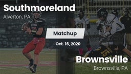 Matchup: Southmoreland vs. Brownsville  2020