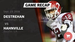 Recap: Destrehan  vs. Hahnville  2016