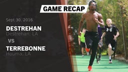 Recap: Destrehan  vs. Terrebonne  2016