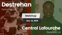 Matchup: Destrehan vs. Central Lafourche  2016