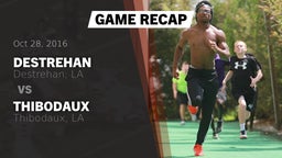 Recap: Destrehan  vs. Thibodaux  2016