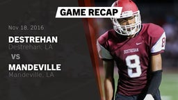 Recap: Destrehan  vs. Mandeville  2016