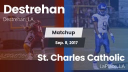 Matchup: Destrehan vs. St. Charles Catholic  2017