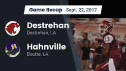Recap: Destrehan  vs. Hahnville  2017