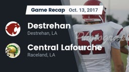 Recap: Destrehan  vs. Central Lafourche  2017