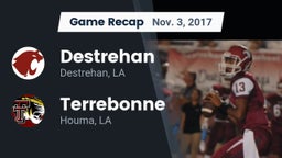 Recap: Destrehan  vs. Terrebonne  2017