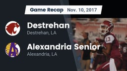 Recap: Destrehan  vs. Alexandria Senior  2017