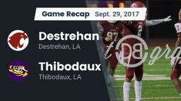Recap: Destrehan  vs. Thibodaux  2017