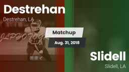 Matchup: Destrehan vs. Slidell  2018