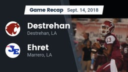 Recap: Destrehan  vs. Ehret  2018