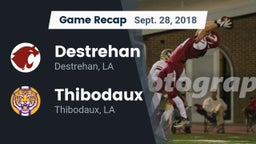 Recap: Destrehan  vs. Thibodaux  2018