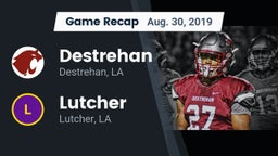 Recap: Destrehan  vs. Lutcher  2019