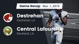 Recap: Destrehan  vs. Central Lafourche  2019
