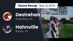 Recap: Destrehan  vs. Hahnville  2019