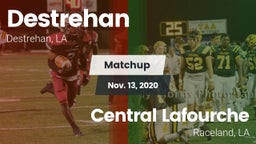 Matchup: Destrehan vs. Central Lafourche  2020