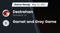 Recap: Destrehan  vs. Garnet and Gray Game 2021