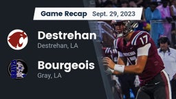 Recap: Destrehan  vs. Bourgeois  2023