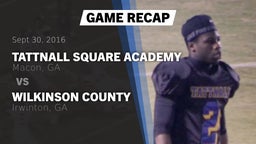 Recap: Tattnall Square Academy  vs. Wilkinson County  2016