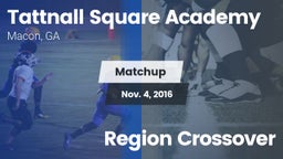 Matchup: Tattnall Square Acad vs. Region Crossover 2016