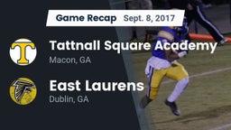 Recap: Tattnall Square Academy  vs. East Laurens  2017