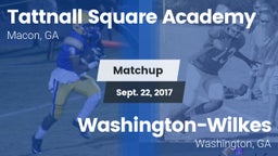 Matchup: Tattnall Square Acad vs. Washington-Wilkes  2017