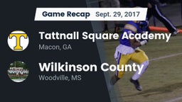 Recap: Tattnall Square Academy  vs. Wilkinson County  2017