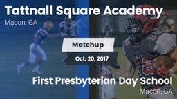 Matchup: Tattnall Square Acad vs. First Presbyterian Day School 2017