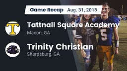 Recap: Tattnall Square Academy  vs. Trinity Christian  2018