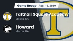 Recap: Tattnall Square Academy  vs. Howard  2019