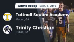 Recap: Tattnall Square Academy  vs. Trinity Christian  2019