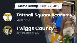Recap: Tattnall Square Academy  vs. Twiggs County  2019