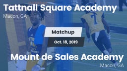 Matchup: Tattnall Square Acad vs. Mount de Sales Academy  2019