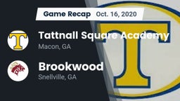 Recap: Tattnall Square Academy  vs. Brookwood  2020