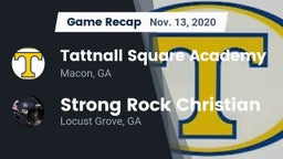 Recap: Tattnall Square Academy  vs. Strong Rock Christian  2020