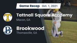 Recap: Tattnall Square Academy  vs. Brookwood  2021