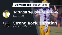 Recap: Tattnall Square Academy  vs. Strong Rock Christian  2021