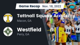 Recap: Tattnall Square Academy  vs. Westfield  2022
